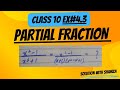 How to solve Partial fraction of x^3 | Partial fraction Ex-4.3 #viral #10class #maths