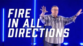 Fire in all Directions | Tim Sheets