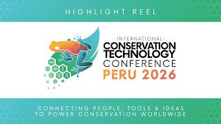 International Conservation Technology Conference 2026 - Highlight Reel