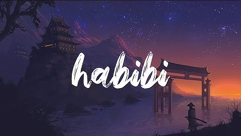 Habibi-dj gimi-O [lyrics]