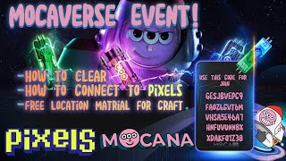 MOCAVERSE EVENT | HOW TO CONNECT  | FREE MATRIAL LOCATION | FREE AVATAR IN GAME  - PIXELS NFT GAME