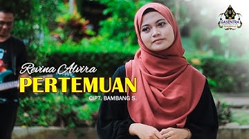 PERTEMUAN (Nada Soraya) - REVINA ALVIRA (Cover Dangdut)
