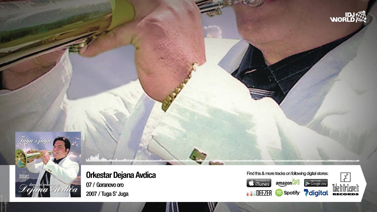 Orkestar Dejana Avdica - Goranovo Oro