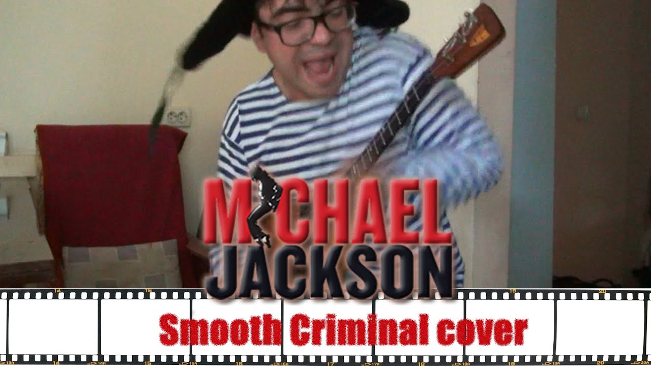 Michael Jackson - Smooth Criminal (Russian Cover)