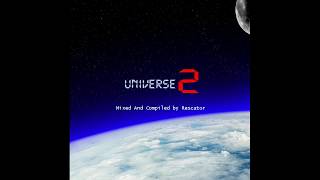 Universe vol.2 - Mixed and Compiled by Rescator