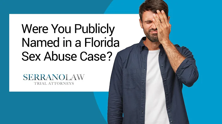 Were You Publicly Named in a Florida Sex Abuse Case? | Learn Your Legal Options Now!