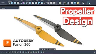 How to Design a Propeller in Autodesk Fusion 360 | Fusion 360 Part Design Tutorial ⚙️