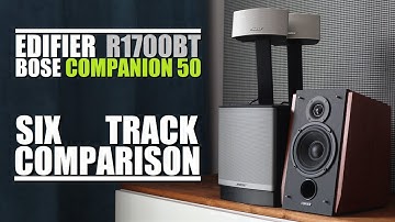 Bose Companion 50 vs Edifier R1700BT  ||  6-Track Comparison