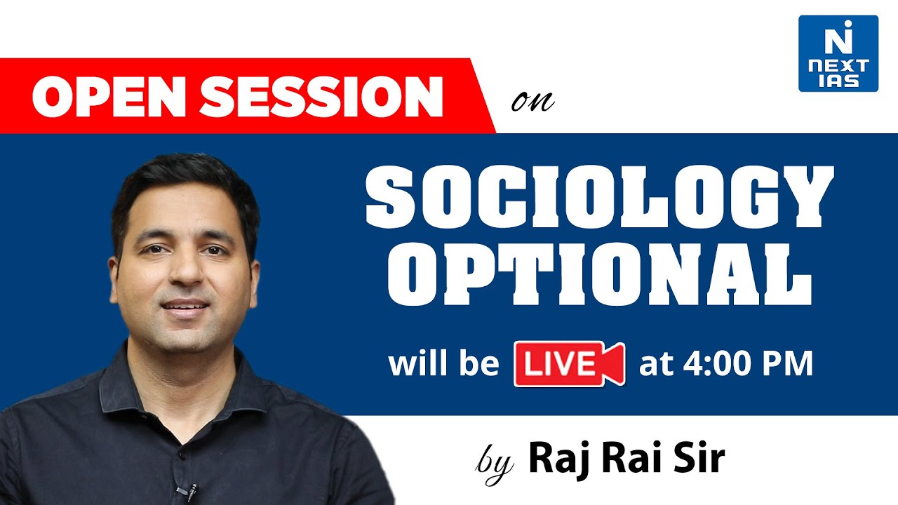Open Session on Sociology Optional I Raj Rai Sir I UPSC Optional ...