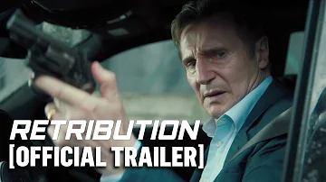 Retribution - Official Trailer Starring Liam Neeson
