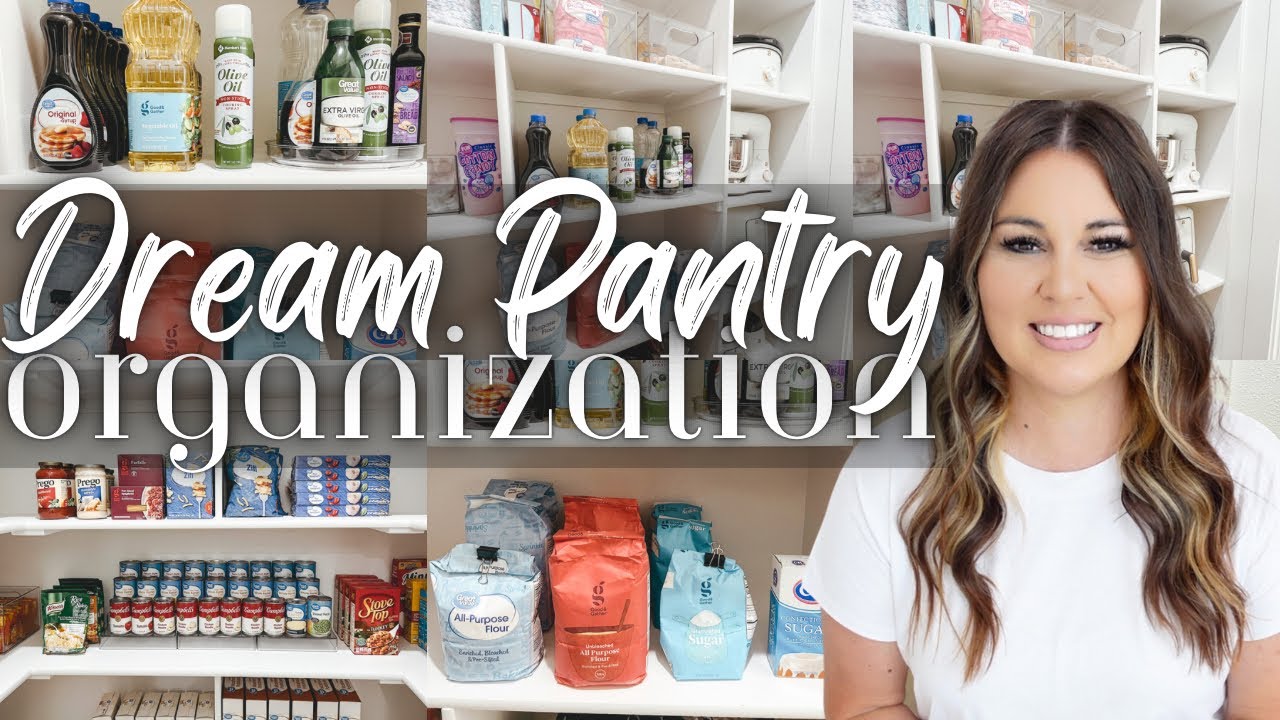 NEW HOME DREAM PANTRY ORGANIZATION 2023 PANTRY ORGANIZE WITH ME NEW