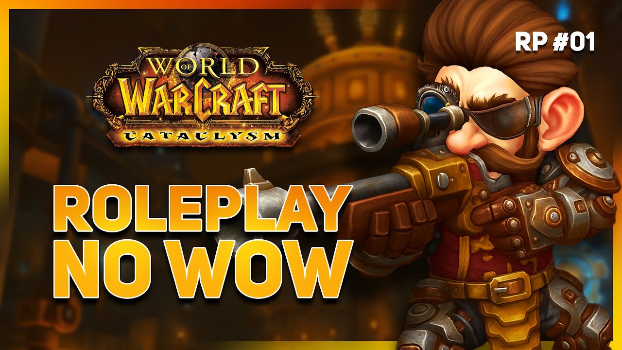 ROLEPLAY no WoW - O COMEÇO DA AVENTURA ! Ep: 01