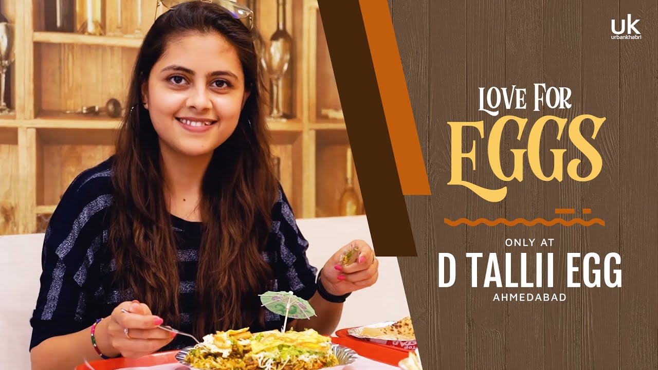 D Tallii Egg - Best Egg Eateries in Ahmedabad | For the Egg Lovers