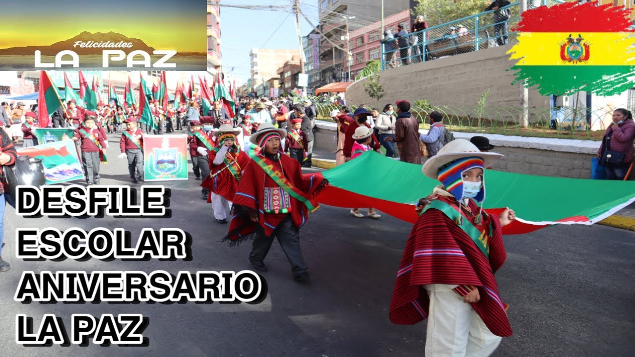 Desfile Escolar - ANIVERSARIO de La Paz "16 de Julio" (BOLIVIA) - YouTube
