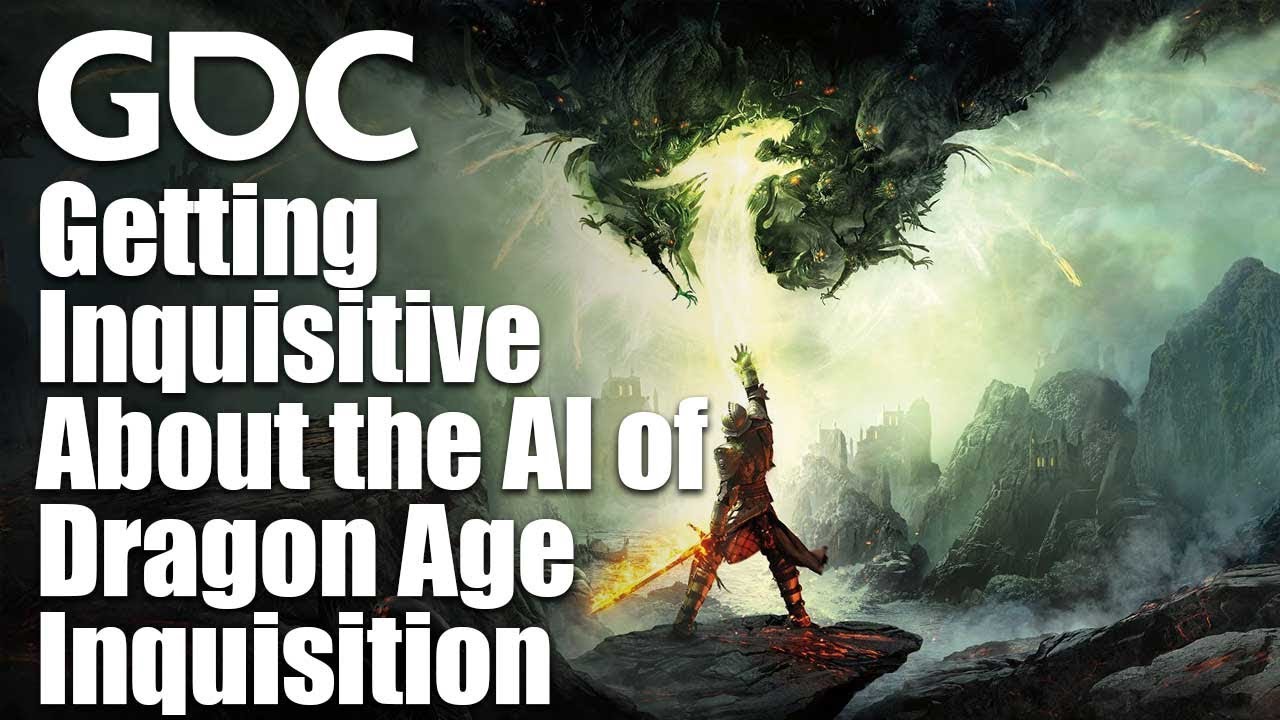 Getting Inquisitive About the AI of Dragon Age Inquisition - YouTube