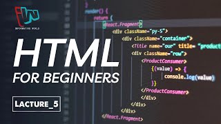 HTML Tutorial For Beginners Lecture-5 In Hindi/urdu