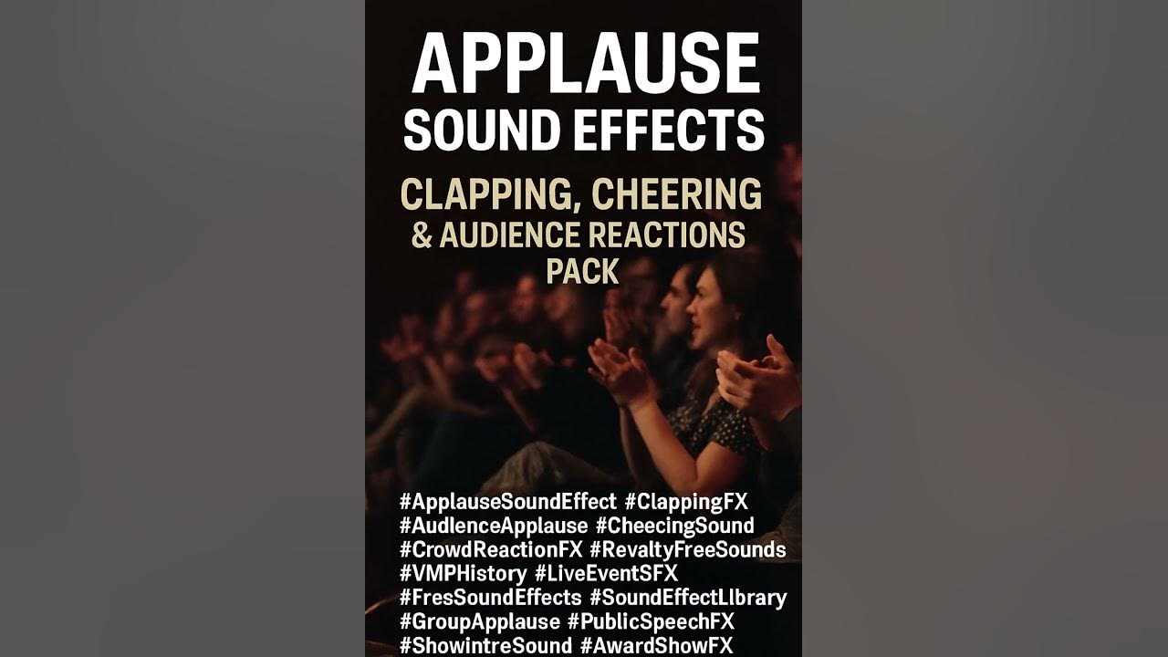 Applause Sound Effects | Clapping, Cheering & Audience Reactions Pack