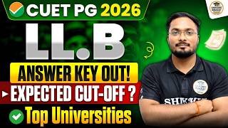 CUET PG 2026 Answer Key Out 😱🚨 | LL.B Students Must Watch | Expected Cut-Off + Top Universities 🎯