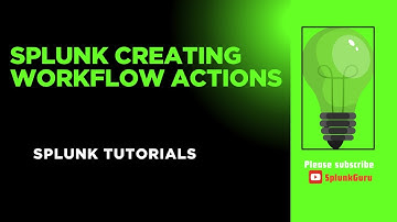 Splunk Creating Workflow Actions