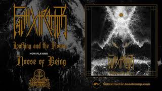 FAITHXTRACTOR Noose of Being
