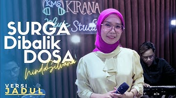 Ninda silvana - Surga Dibalik Dosa Versi JADUL