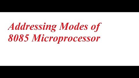 Lec-2: Addressing Modes of 8085 Microprocessor