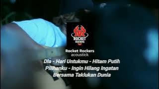 Kumpulan Lagu Rocket Rockers acoustik