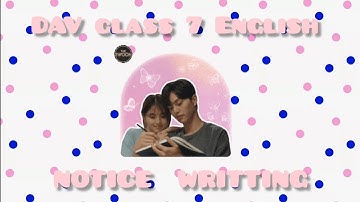 dav class 7 notice writing