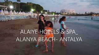 ALAIYE HOTELS \& SPA_ ALANYA BEACH- ANTALYA 4K\/ HD DRONE FOOTAGE BIRDS EYE VIEW