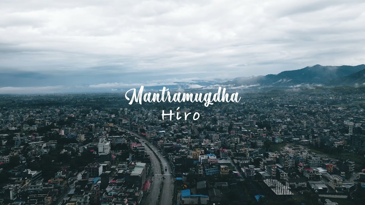 Sarara Badal | Mantramugdha | Ghorahi | Hiro Bro | DJI Mavic Air 2