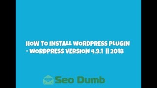 How to Install Wordpress Plugin / 2021 Edition