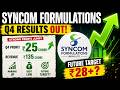 Syncom Formulations share news | Syncom Formulations Q4 results | Syncom Formulations target