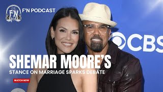 Why Shemar Moore’s Stance on Marriage Sparks Debate 🔥