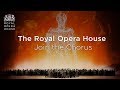 &quot;The Royal Opera House - Join the Chorus&quot; - 360 Video