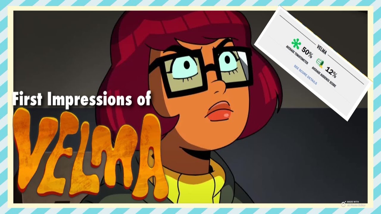 FIRST IMPRESSIONS OF VELMA (2023)