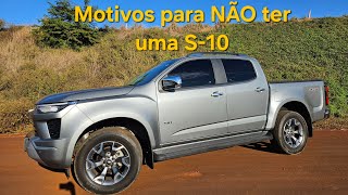 #chevrolet #S10 - Por que NÃO comprar uma S-10