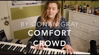 "Comfort Crowd" by Conan Gray (Cover)