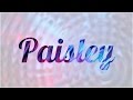 Significado de Paisley, nombre Latín para tu bebe niño o niña (origen y personalidad)