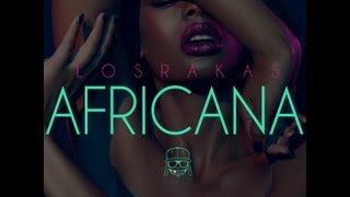 Watch Los Rakas Africana video