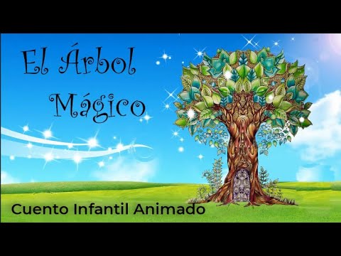 El Árbol Mágico | Cuentos narrados para niños | Cuento con valores | Por Favor y Gracias!