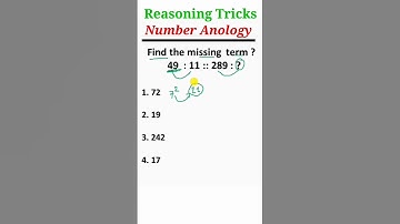 49:11::289:?/General intelligence questions/Reasoning tricks/Number anology/#shorts#ssccgl
