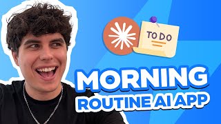 Building a Morning Routine AI App