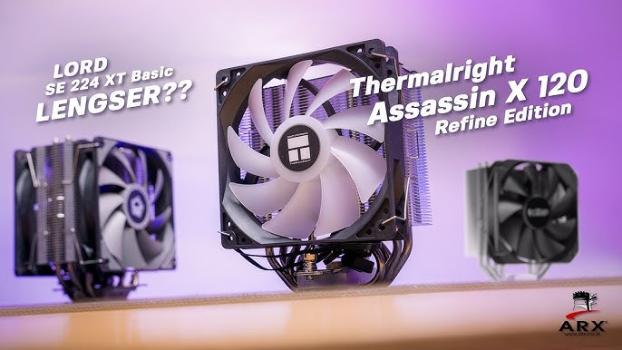 Review THERMALRIGHT Assassin X 120 Refined SE ARGB CPU Cooler Banyak  Keunggulan & Pastinya Dingin 