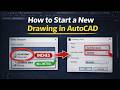 How to Start a New Drawing in AutoCAD (Professional Setup Guide 2026)