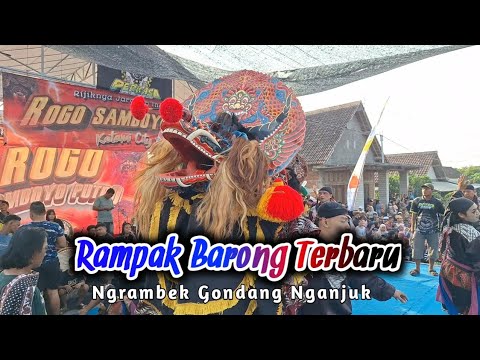 RAMPAK BARONG TERBARU FULL - Jaranan ROGO SAMBOYO PUTRO | Ngrambek Gondang Nganjuk