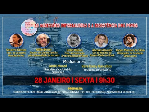 AS AGRESSÕES IMPERIALISTAS E A RESISTÊNCIA DOS POVOS