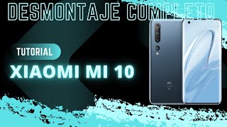 Aprende Cómo Desmontar el Xiaomi Mi 10 5G [TEARDOWN]