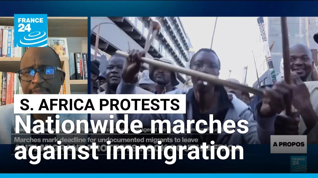 South Africa's anti-migrant protesters march nationwide, after thousands flee violence • FRANCE 24