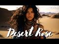 Ethno World - Desert Rose (Ethnic Deep House) by Cafe De Anatolia