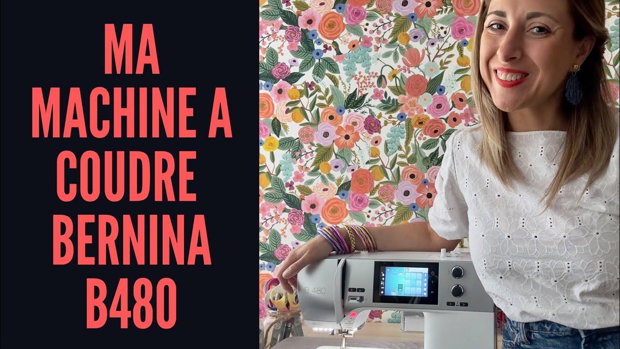 Ma machine Bernina B480